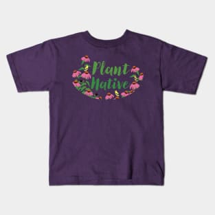 Plant Native Echinacea Kids T-Shirt